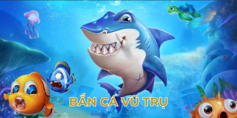 Tìm hiểu về tựa game bắn cá vũ trụ