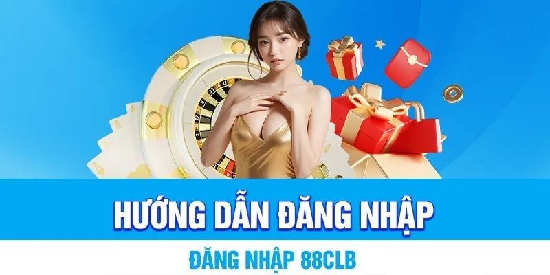 Quy trình đăng nhập 88CLB đơn giản cho người mới